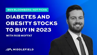 Diabetes and Obesity Stocks to Buy in 2023: Rob Moffat – BNN Bloomberg Hot Picks