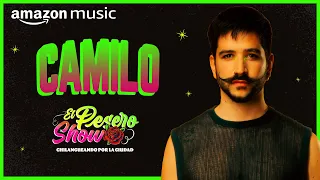 Pesero Show: Camilo | Amazon Music
