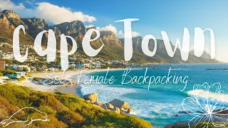 Cape Town: Solo Female Backpacking