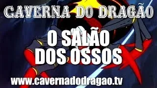 Caverna do Dragão - Episódio 3 - O Salão dos Ossos (DVD)