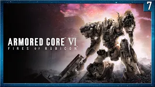 Armored Core VI - Part 7 NG++ Full Playthrough (FINAL) [PC]