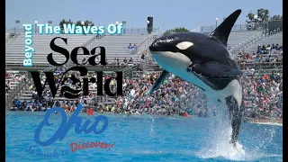 Beyond the Waves: Exploring the Lost Realm of SeaWorld Ohio (Discover S1 E2)