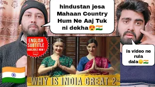 WHY IS INDIA GREAT 2 | भारत महान क्यों है 2 | Pakistani Emotional Reaction |