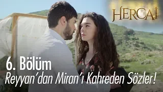 Reyyan'dan Miran'ı kahreden sözler! - Hercai 6.Bölüm