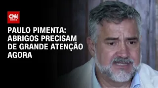 Abrigos precisam de grande atenção agora, diz ministro Paulo Pimenta | CNN 360º