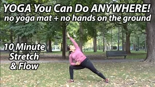 NO MAT 10 Minute Yoga Stretch & Flow