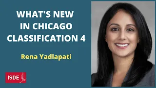 What's New in Chicago Classification 4 - Rena Yadlapati