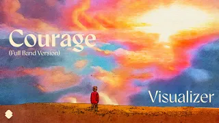 Ben&Ben - Courage (Full Band Ver.) | Official Visualizer