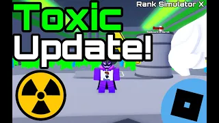 Reviewing the new TOXIC UPDATE in Rank Simulator X|Roblox