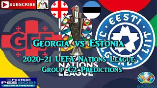 Georgia vs Estonia | 2020-21 UEFA Nations League Group C2 |  Predictions eFootball PES2021