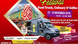 FOOD TRUCK - KULINER - KOPI HADIR DI BLOK M SQUARE JAKARTA