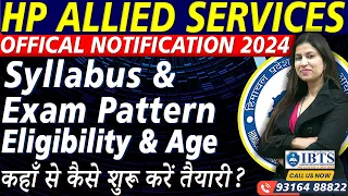 HP Allied Services 2024 | Complete Notification- Eligibility, Exam Pattern & Syllabus. HPPSC Shimla