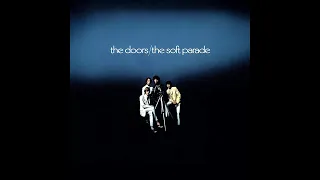 The Doors - The Soft Parade (Full Album)