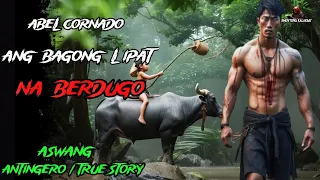 ABEL CORNADO BAGONG LIPAT NA BERDUGO l Kwentong Aswang l True Horror Story