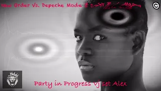 New Order Vs. Depeche Mode & Daft Punk Mashup...Party in Progress Vj Set Alex ©