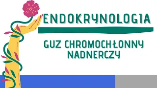 Guz chromochłonny nadnerczy