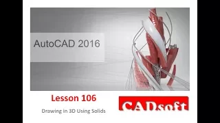 AutoCAD 2016 English - Lesson 106/149 - Drawing in 3D Using Solids