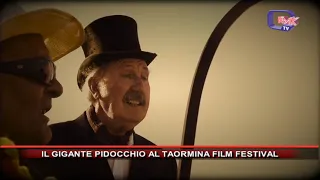 IL GIGANTE PIDOCCHIO AL TAORMINA FILM FESTIVAL