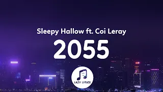 Sleepy Hallow - 2055 (Lyrics) ft. Coi Leray | Waking Up With No Motivation tiktok