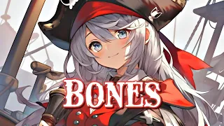 ♪Nightcore♪ → Bones (Sail North) (Lyrics)