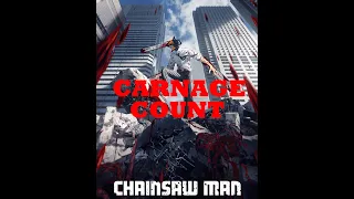 Chainsaw Man (2022) carnage count