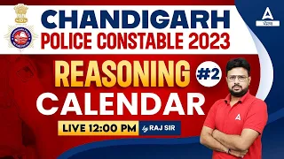 Chandigarh Police Constable 2023 | Reasoning | Calendar #2 | By Raj Sir