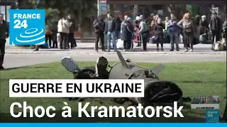 Guerre en Ukraine : À Kramatorsk, les survivants hébétés par la violence de l'attaque russe