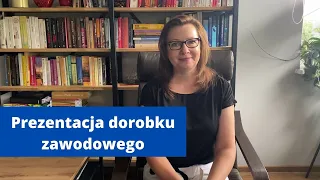 Prezentacja dorobku zawodowego