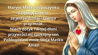 MODLITWA WIECZORNA NA SPOKOJNY SEN 🙏 PIĘKNA MODLITWA PRZED SNEM DO MATKI BOSKIEJ ODPOCZYNKU