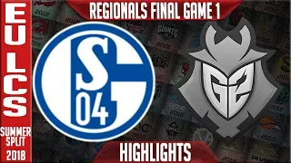 S04 vs G2 Highlights Game 1 | EU LCS Regional's Final Summer 2018 | FC Schalke 04 vs G2 Esports