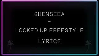 Shenseea - Locked up Lyrics