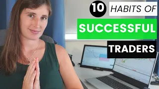 10 Habits of Successful Traders | How To Be A Successful Trader In 10 Steps