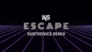 Kx5 - Escape (ft. Hayla) [Subtronics Remix]