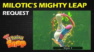 Milotic's Mighty Leap: 4 Star Pose Request | New Pokemon Snap Guide & Walkthrough