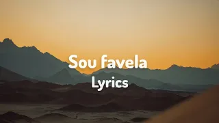 Sou favela - Vitinho Ferrari, Mc Bruninho (Lyrics) traduction en français