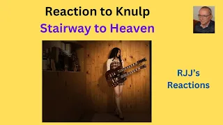 Reaction to Knulp - Stairway to Heaven (Led Zeppelin cover)