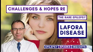 Genetic Epilepsy - Lafora Disease - Challenges & Hopes - Berge Minassian