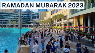 Downtown Dubai | First Day of Ramadan Kareem 2023