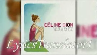 Céline Dion - Parler à Mon Père (2012 Song HD)