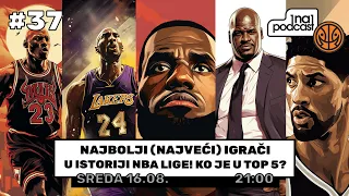 1 na 1 No. 37 | NBA: NAJBOLJI (NAJVEĆI) IGRAČI U ISTORIJI NBA LIGE! KO JE U TOP 5?