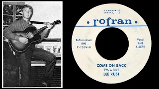 Lee Rust - Come On Back [RoFran 1965]