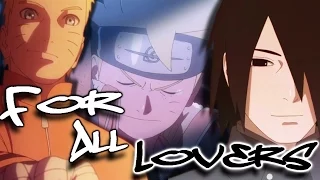 Boruto [AMV] - For all Lovers