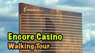 Encore Casino | Las Vegas | Walking Tour