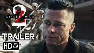 World War Z: Chapter 2 Trailer #3  "Second Chance" Brad Pitt, Mireille Enos | Zombie Movie(Fan Made)