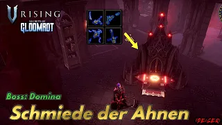 SCHMIEDE der AHNEN - Neue WAFFEN basteln | Boss: Domina | Gloomrot Update | V Rising #013 [GER/DE]