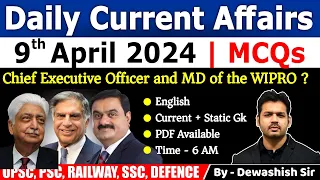 9th April 2024 | Current Affairs Today | Daily Current Affairs | Current affair 2024 | Dewashish Sir