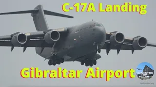 This Thing is a Beast! Boeing C 17A Globemaster III Landing at Gibraltar
