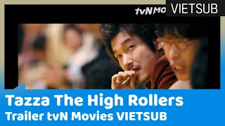 Thần Bài Tazza: Con Bạc Kì Cựu (Tazza the High Rollers) Trailer | tvN Movies 🇻🇳VIETSUB🇻🇳