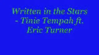 Written in the Stars - Tinie Tempah ft. Eric Turner {Full HQ ; Lyrics!