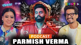 Parmish Verma: The True Story Behind a Rising Star